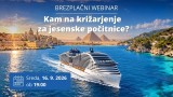 Webinar - Kam na križarjenje za jesenske počitnice?